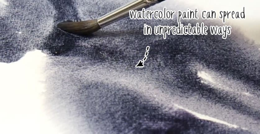 watercolor can spread in unpredictable ways