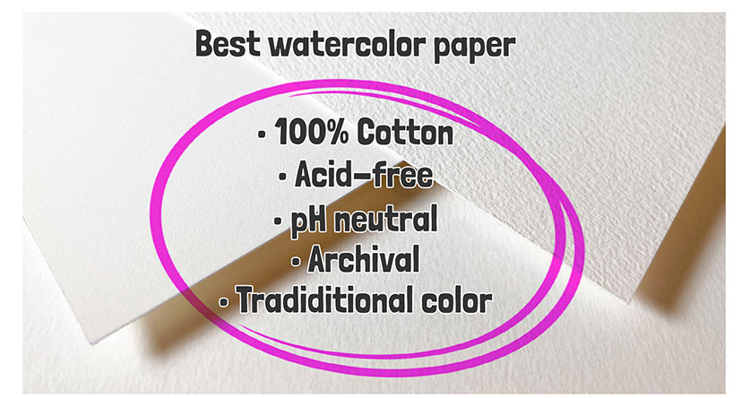 characteristics of the best watercolor papers